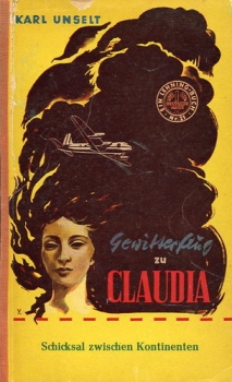 Gewitterflug zu Claudia: Schicksal zwischen Kontinenten