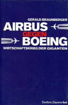 Airbus gegen Boeing: Wirtschaftskrieg der Giganten