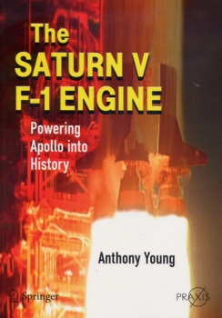 The Saturn V F-1 Engine: Powering Apollo into History