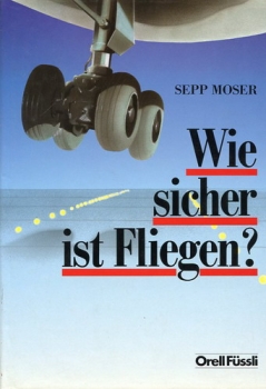 Wie sicher ist Fliegen?