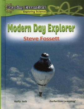 Modern-Day Explorer: Steve Fossett