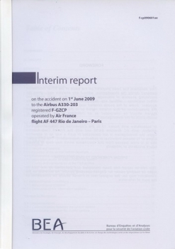 Interim Report on the Accident on 1st June 2009 to the Airbus A330-203 registered F-GZCP: operated by Air France Flight AF 447 Rio de Janeiro - Paris