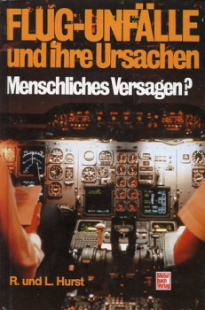 Flug-Unfälle und ihre Ursachen: Menschliches Versagen?