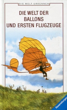 Die Welt der Ballons und ersten Flugzeuge