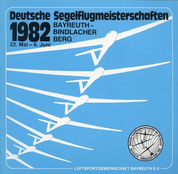 Deutsche Segelflugmeisterschaften 1982: Bayreuth-Bindlacher Berg 22. Mai - 6. Juni 1982