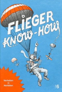 Flieger Know-How - Folge 6: Verhalten in Notfällen