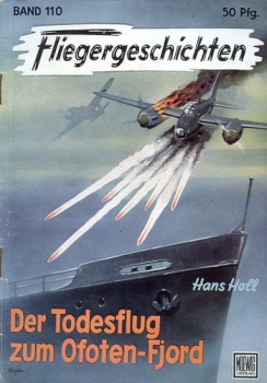 Fliegergeschichten - Band 110: Der Todesflug zum Ofoten-Fjord