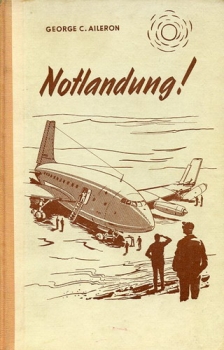 Notlandung!