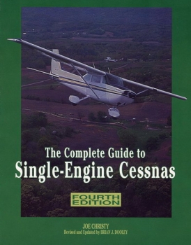 The Complete Guide to Single-Engine Cessnas