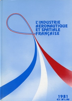 L´Industrie Aeronautique et Spatiale Francaise: 1981 GIFAS