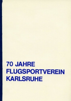70 Jahre Flugsportverein 1910 Karlsruhe e.V.