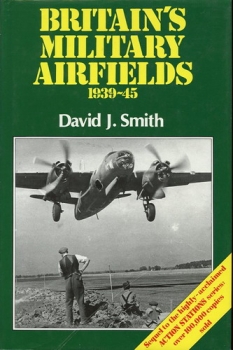 Britain's Military Airfields 1935-45