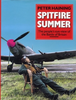 Spitfire Summer: The people´s eye-view of the Battle of Britain