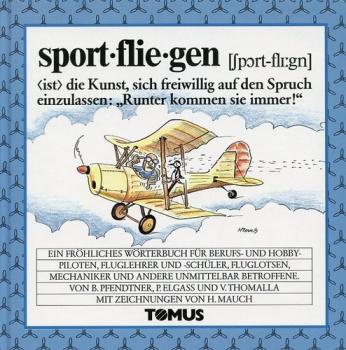 Sportfliegen: Ein fröhliches Wörterbuch