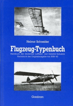 Flugzeug-Typenbuch 1939/40: Handbuch der Deutschen Luftfahrt- und Zubehör-Industrie