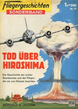 Fliegergeschichten - Sonderband Nr. 11: Tod über Hiroshima