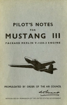 Pilot's Notes for Mustang III: Packard Merlin V-1650-3 Engine