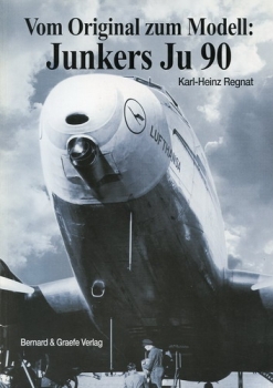 Vom Original zum Modell: Junkers Ju 90