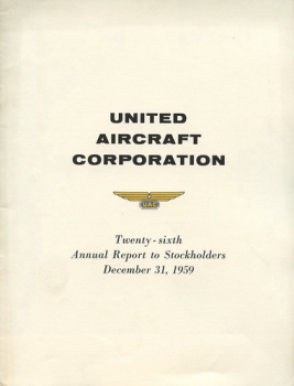 United Aircraft Corporation: Twenty-sixth Anual Report to Stockholders December 31, 1959