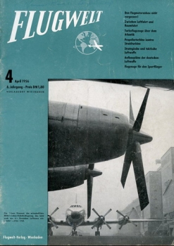Flugwelt - 1956 Heft 4 April: Offizielles Organ des Bundesverbandes der Deutschen Luftfahrtindustrie e.V.