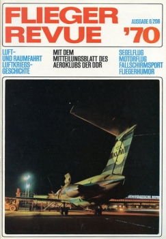 Flieger-Revue - 1970 Heft 6: Welt der Flieger