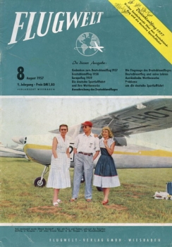 Flugwelt - 1957 Heft 8 August: Offizielles Organ des Bundesverbandes der Deutschen Luftfahrtindustrie e.V.