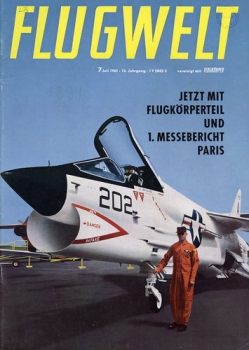 Flugwelt - 1961 Heft 7 Juli: Vereinigt mit Flugkörper - Monatsschrift für Luft- und Raumfahrt