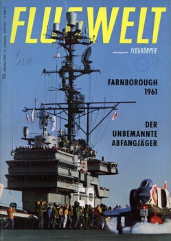 Flugwelt - 1961 Heft 10 Oktober: Vereinigt mit Flugkörper - Monatsschrift für Luft- und Raumfahrt