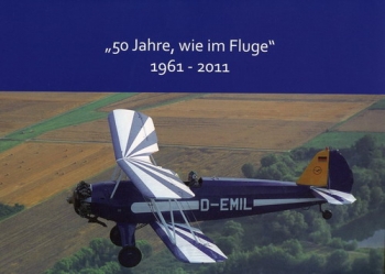 Hanseatischer Fliegerclub Frankfurt e.V. "50 Jahre wie im Fluge": 1961-2011