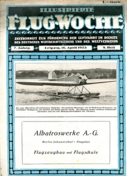 Illustrierte Flug-Woche - 1925 - 8. Heft: Zeitschrift zur Förderung der Luftfahrt im Dienste des deutschen Wirtschaftslebens und des Weltverkehrs