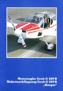 Motorsegler Grob G 109 B - Mehrzweckflugzeug Grob G 109 B "Ranger": Firmenprospekt