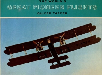 The World's Great Pioneer Flights