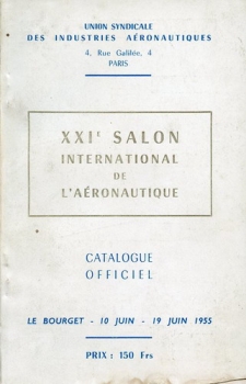 XXIe Salon de L'Aéronautique: Catalogue Officiel - Le Bourget 10 Juin - 19 Juin 1955