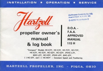 Hartzell Propeller Owner's Manual & Log Book: "Compact" Models HC-C2Y, HC-C3Y, HC-F2Y, HC-F3Y, HC-E2Y, HC-E3Y, HC-G2Y, HC-G3Y, (P)HC-L3Y, BHC-L2Y, HC-H3Y, (P)HC-J3Y, BHC-J2Y, ( ) HC-I2Y, and ( ) HC-M2Y - Constant Speed and Feathering