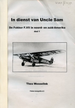 In dienst van Uncle Sam: De Fokker FVII in noord- en zuid-Amerika