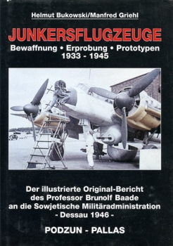 Junkersflugzeuge - Bewaffnung - Erprobung - Prototypen 1933-1945