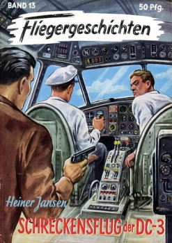Fliegergeschichten - Band 13: Schreckensflug der DC-3