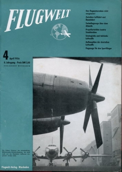 Flugwelt - 1956 Heft 4 April: Offizielles Organ des Bundesverbandes der Deutschen Luftfahrtindustrie e.V.