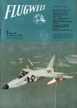Flugwelt - 1958 Heft 3 März: Offizielles Organ des Bundesverbandes der Deutschen Luftfahrtindustrie e.V.