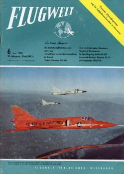 Flugwelt - 1958 Heft 6 Juni: Offizielles Organ des Bundesverbandes der Deutschen Luftfahrtindustrie e.V.