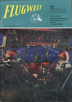 Flugwelt - 1958 Heft 12 Dezember: Offizielles Organ des Bundesverbandes der Deutschen Luftfahrtindustrie e.V.