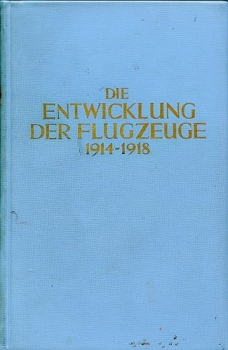 Die Entwicklung der Flugzeuge 1914-1918