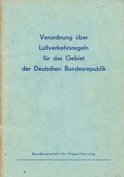 Verordnung über Luftverkehrsregeln für das Gebiet der Deutschen Bundesrepublik