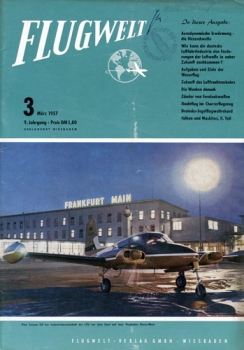 Flugwelt - 1957 Heft 3 März: Offizielles Organ des Bundesverbandes der Deutschen Luftfahrtindustrie e.V.