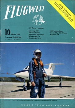 Flugwelt - 1957 Heft 10 Oktober: Offizielles Organ des Bundesverbandes der Deutschen Luftfahrtindustrie e.V.