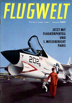 Flugwelt - 1961 Heft 7 Juli: Vereinigt mit Flugkörper - Monatsschrift für Luft- und Raumfahrt