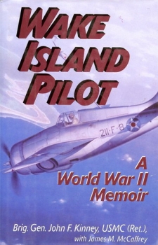 Wake Island Pilot: A World War II Memoir