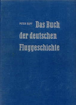 Das Buch der deutschen Fluggeschichte - Band II: Band II: Vorkriegszeit - Kriegszeit - Nachkriegszeit
