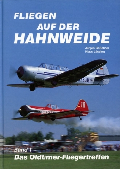 Fliegen auf der Hahnweide - Band 1: Das Oldtimer-Fliegertreffen