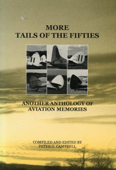 More Tails of the Fifties: Another Anthology of Flying Memories